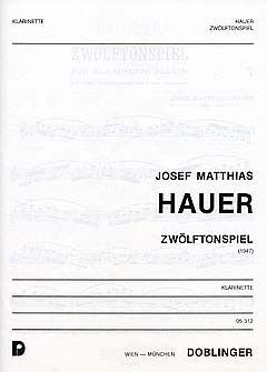 Josef Matthias Hauer: Zwölftonspiel (1947)