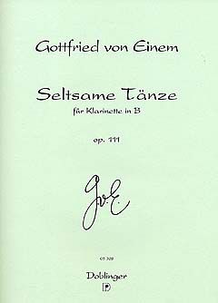 Gottfried von Einem: Seltsame Tanze Op.111
