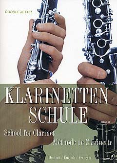 Rudolf Jettel: Klarinetten-Schule Band 3