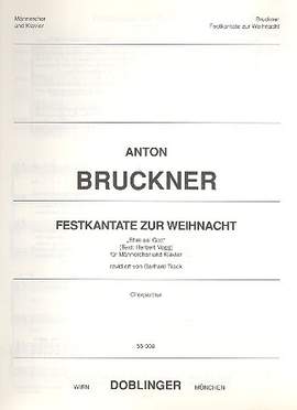 Anton Bruckner: Festkantate Zur Weihnacht