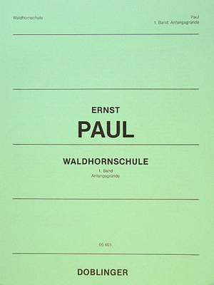 Ernst Paul: Waldhornschule Band 1