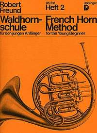 Robert Freund: Waldhorn Schule 2