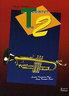 Martin Klaschka: T (Trumpet) for 2