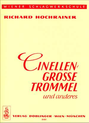 Richard Hochrainer: Cinellen Grosse Trommel