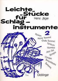 Heinz Jäger: Leichte Stücke Für Schlaginstrumente Heft 2