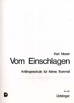 Karl Moser: Vom Einschlagen