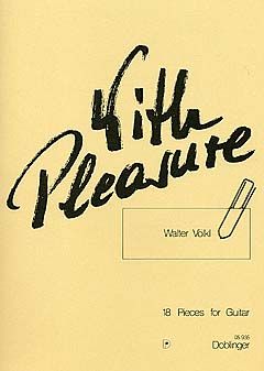 Walter Völkl: With Pleasure