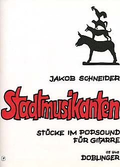 Jakob Schneider: Stadtmusikanten
