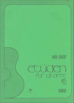 Jakob Schneider: Etüden Für Gitarre Band 1