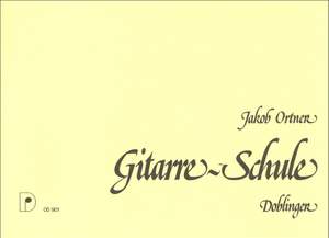 Jakob Ortner: Kurzgefaßte Gitarre-Schule