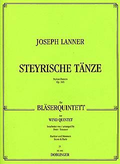 Joseph Lanner: Steyrische Tänze op. 165
