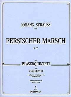 Johann Strauss Jr.: Persischer Marsch op. 289