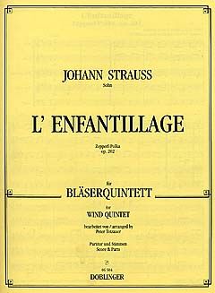 Johann Strauss Jr.: L'Enfantillage op. 202