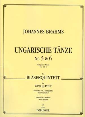Johannes Brahms: Ungarische Tänze Nr. 5 und 6