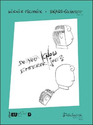 Werner Pirchner: Do you know Emperor Joe?