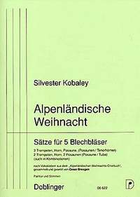 Silvester Kobaley: Alpenländische Weihnacht