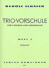 Rudolf Schäfer: Trio-Vorschule Heft 2