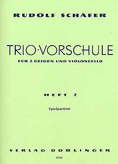 Rudolf Schäfer: Trio-Vorschule Heft 2