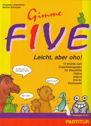 Martina Schneider_Elisabeth Lotterstätter: Gimme Five - Leicht, Aber Oho!