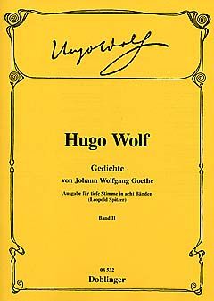 Wolf: Gedichte von Johann Wolfgang von Goethe Heft 2
