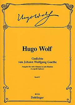 Wolf: Gedichte von Johann Wolfgang von Goethe Heft 4