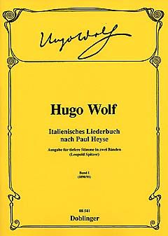 Wolf: Italienisches Liederbuch Band 1