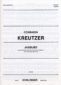 Conradin Kreutzer: Jagdlied