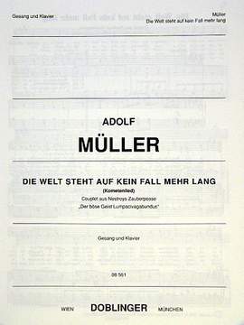 Adolf Müller: Die Welt Steht Auf Kein Fall Mehr Lang Kometenlied