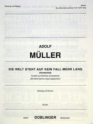 Adolf Müller: Die Welt Steht Auf Kein Fall Mehr Lang Kometenlied