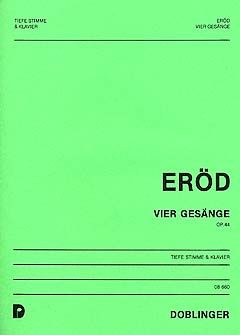 Iván Eröd: 4 Gesänge Op. 44