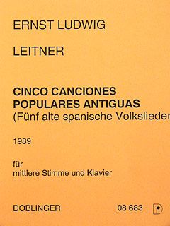 Ernst Ludwig Leitner: Cinco Canciones