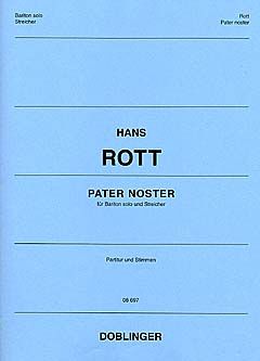 Hans Rott: Pater Noster