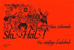 Hans Schwanda: Ski-Heil