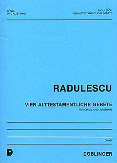 Michael Radulescu: Vier Alttestamentliche Gebete