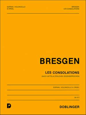 Cesar Bresgen: Les Consolations
