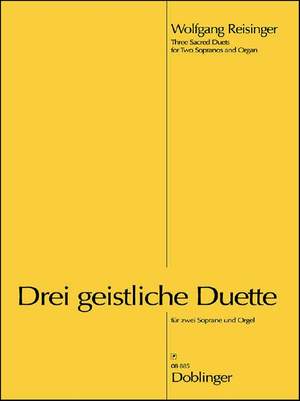 Wolfgang Reisinger: 3 Geistliche Duette