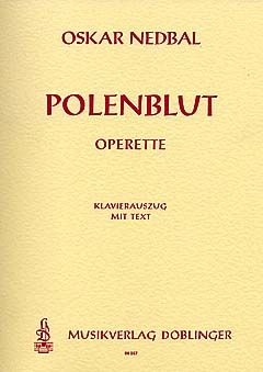 Oskar Nedbal: Polenblut