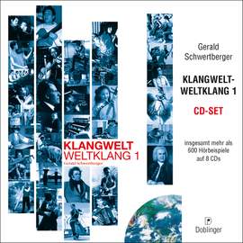 Gerald Schwertberger_Karl Schnurl_Herbert Wieninger: Klangwelt - Weltklang Cd-Set 1