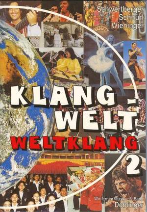 Gerald Schwertberger: Klangwelt - Weltklang 2