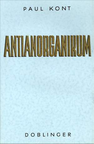 Paul Kont: Antianorganikum