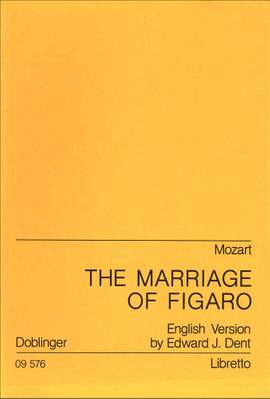 Wolfgang Amadeus Mozart: The Marriage of Figaro (Hochzeit des Figaro)