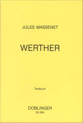 Jules Massenet: Werther