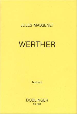 Jules Massenet: Werther