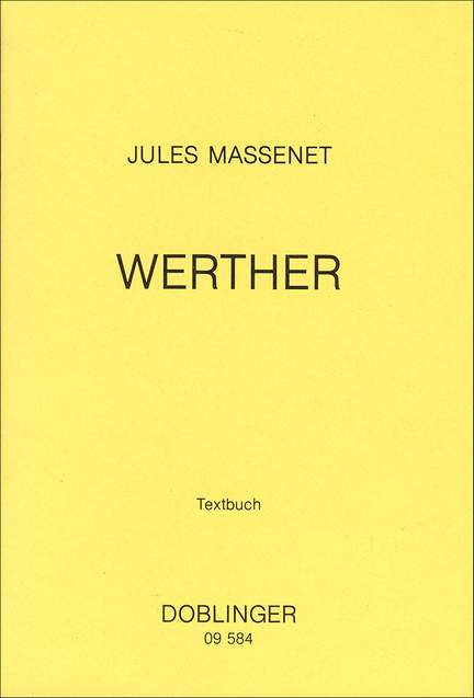Jules Massenet: Werther