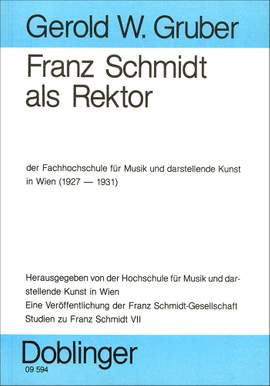 Gernot Gruber: Franz Schmidt als Rektor