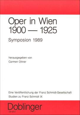 Carmen Ottner: Oper in Wien 1900 - 1925