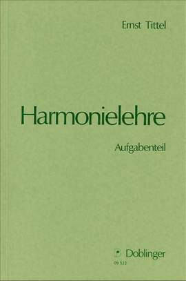 Ernst Tittel: Harmonielehre, Aufgabenteil
