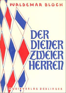 Waldemar Bloch: Der Diener zweier Herren