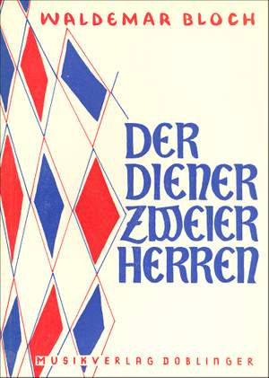 Waldemar Bloch: Der Diener zweier Herren