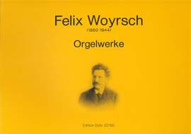 Woyrsch, F: Complete Organ Works